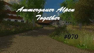 Farming Simulator 15 #070- Ammergauer Alpen v 2.2 - Together - [Deutsch]  [4K]