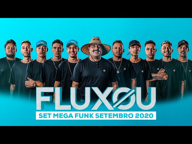 FLUXOU - SET MEGA FUNK SETEMBRO 2020 class=