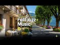 Street Cafe Corner with Elegant Fall Jazz Music   Peaceful Jazz for Work, Study & Stress Relief