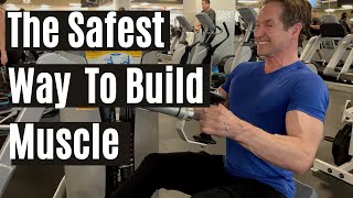 The Safest Way To Build Muscle With Super Slow Strength Training.