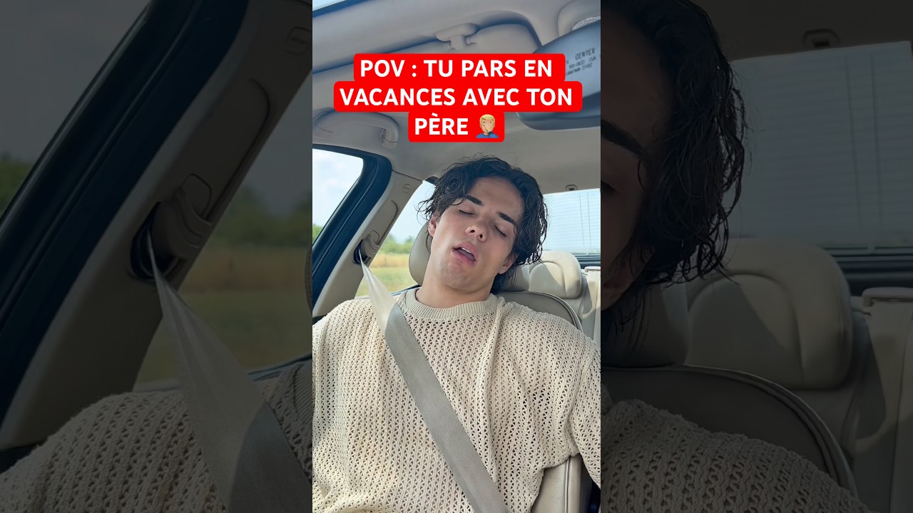 POV : TU PARS EN VACANCES AVEC TON PÈRE 🤦🏼‍♂️ #humour #papa #drole #sketch #sœur #vacances