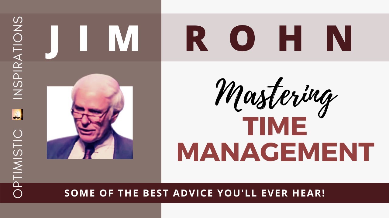 Mastering Time Management By Jim Rohn On Personal Development ...