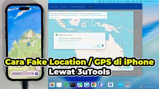 Cara Fake Location di iPhone Lewat 3uTools | Lokasi Live, Find My, dll. | TERBARU!