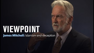 James Mitchell: Islamism and deception | VIEWPOINT