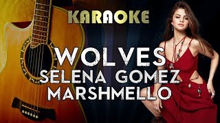 Selena Gomez, Marshmello - Wolves | Acoustic Guitar Karaoke Instrumental Lyrics Cover Sing Along