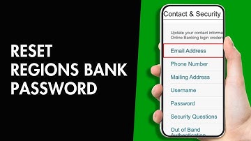 How to Reset Regions Bank Password