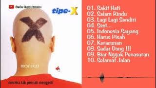 Full Album Tipe-X - Mereka Tak Pernah Mengerti