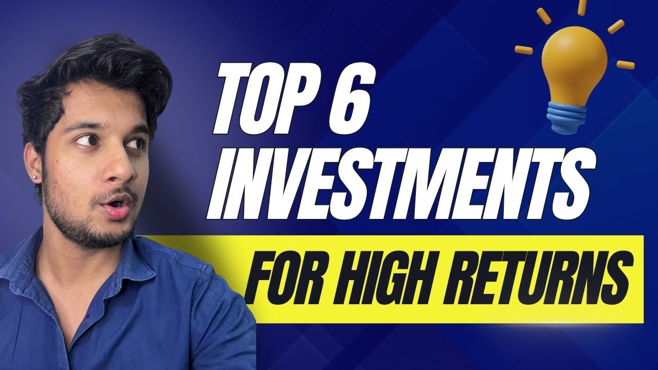Top 6 Ways to Invest Your Money for Maximum Returns | Investing for ...