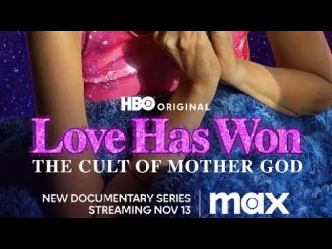 Love Has Won: The Cult of Mother God, Official Website for the HBO  Original