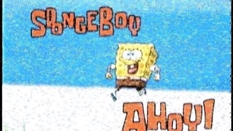 SpongeBoy Ahoy! Animatic Theme (1996?)
