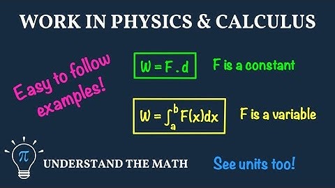 Work | Using Integrals to Calculate Work Done by a Force