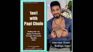 Celebrity 1on1 with Papi Chulo – Special Guest: RODRIGO AMOR [April 27, 2023] Wealth