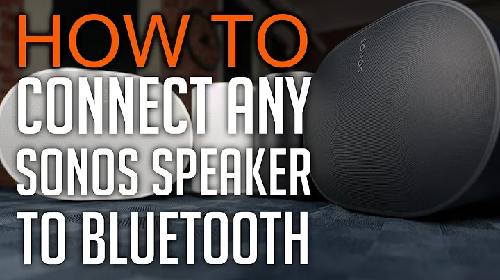 How to connect any Sonos Speaker to Bluetooth? (almost)