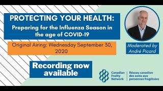 Protecting Your Health Preparing for the Influenza Season in the age of COVID 19, Sept 30, 2020