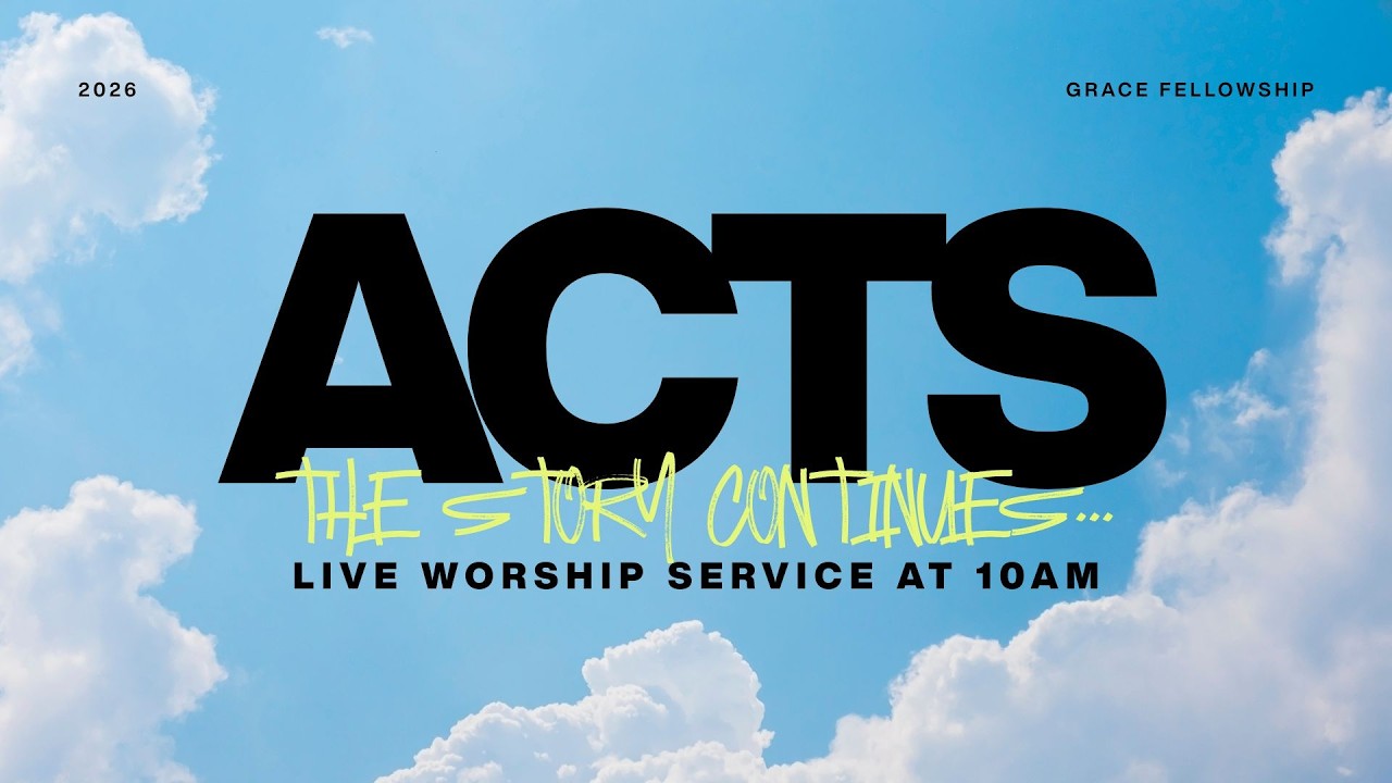 Grace Fellowship LIVE Worship Service | August 2nd, 2026