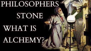 What is the Philosophers Stone? Introduction to Alchemy - History of Alchemical Theory & Practice