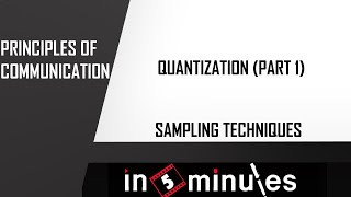 Module5_Vid_23_Sampling Techniques_Quantization (Part 1)