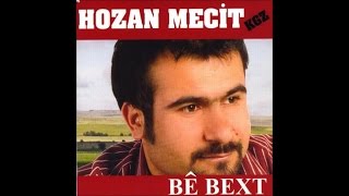 Hozan Mecit - Bê Bext  Resimi