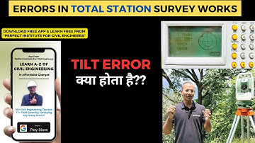 Tilt | Tilt Error in Total Station | Remove Tilt Error in Total Station | Tilt क्या होता है??