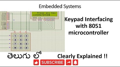 [ES-TE-23] 4*3 keypad interfacing with 8051 microcontroller -lession-23