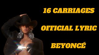 Beyonce:16 CARRIAGES OFFICIAL LYRIC 🎵  #singalong #beyoncé #trending