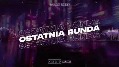 Cooks ft. Gibbs - Ostatnia runda (Krystek Remix)