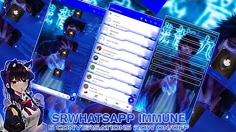 SRWhatsApp | Immune All Virus | All Bug Bot Fix | 5 Conversations Style New Base