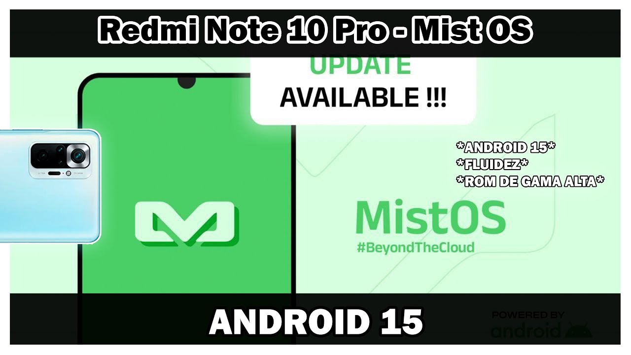 Redmi Note 10 Pro - Mist OS ! Android 15 ! SUPER COMPLETO ! VENTANAS FLOTANTES !