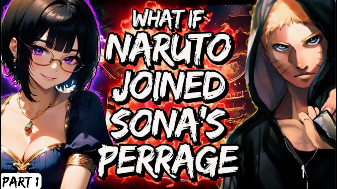 What If Naruto Joined Sona's Perrage Part 1