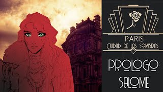 Vampiro la Mascarada. Ciudad de las Sombras: Introducción de Salomé