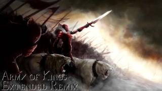 Army of Kings Extended Remix - audiomachine