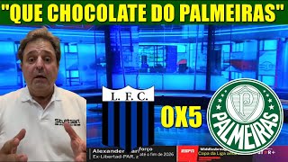 &#39;&#39;QUE CHOCOLATE DO PALMEIRAS&#39;&#39; ULISSES COSTA LIVERPOOL 0 X 5 PALMEIRAS! ENDRICK MARCOU O DELE