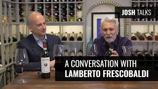 JOSH TALKS with Lamberto Frescobaldi