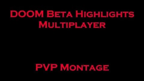 DOOM 4 Highlights Multiplayer Madness PVP Montage