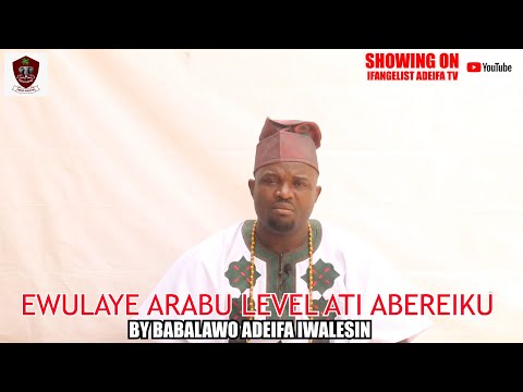 EWULAYE ARABU LEVEL ATI ABEREIKU