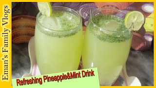 Summer Pineapple Drink | Special Summer Drink | Refreshing Pineapple&Mint | Eman's Family Vlogs