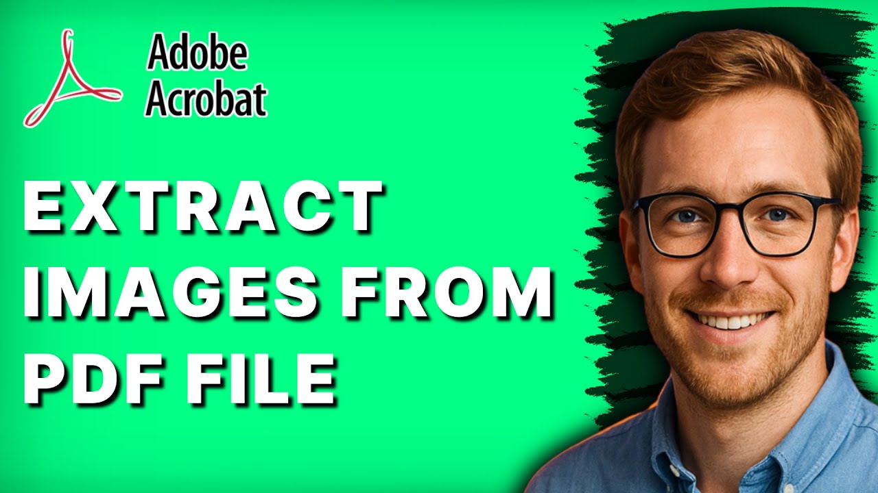 How to Extract Images From a PDF File Using Adobe Acrobat Pro DC [2026 ...