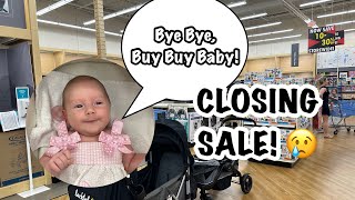 CLOSING Sale! Buy Buy Baby, LAST Time Shopping! 😢