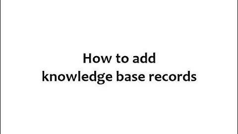 How to add knowledge base records