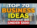 Smart start your guide to 70 business opportunities under 500