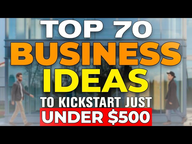 Smart Start: Your Guide to 70 Business Opportunities Under $500 class=