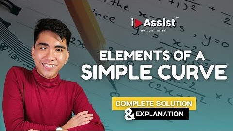 ELEMENTS OF A SIMPLE CURVE ~ EASY AND COMPLETE EXPLANATION IN TAGALOG/FILIPINO
