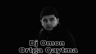 DJ OMON - ORTGA QAYTMA Resimi