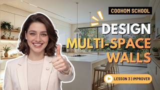 Design Multi-space Walls | Improver’s Lesson 3 | Coohom