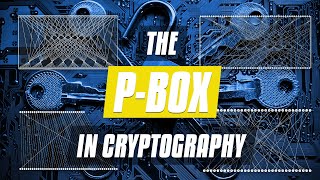 The P-Box in Cryptography