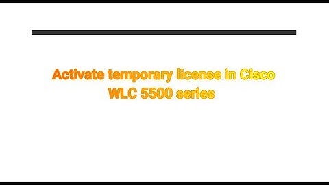 How to activate an evaluation license in Cisco Wireless Controller