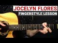 XXXTENTACION - Jocelyn Flores | Fingerstyle Guitar Lesson (Tutorial) How to Play