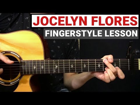 XXXTENTACION - Jocelyn Flores | Fingerstyle Guitar Lesson (Tutorial) How to Play