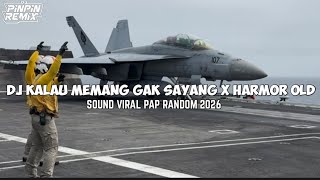 DJ KALAU MEMANG GAK SAYANG X HARMOR OLD CAMPURAN DJ PINPIN VIRAL TIKTOK TERBARU 🌀
