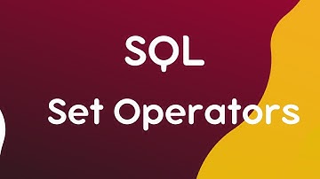 SQL Set Operators | CTAS Backup of a Table | SQL Videos